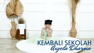 Kembali Sekolah by Angela Dharma screenshot 1