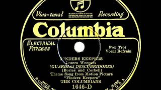 1927 Columbians - Finders Keepers (Losers Weepers) (Irving Kaufman, vocal)