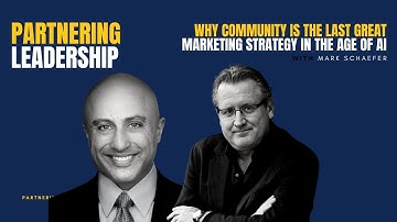 Why Community is the Top Marketing Strategy in the AI Age with Mark Schaefer & Mahan Tavakoli