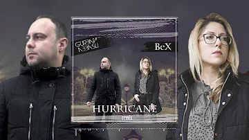 BeX - Hurricane  ( Gurban Abbasli remix )