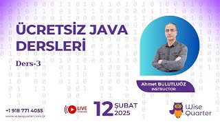 Famous ÜCRETSİZ JAVA DERSLERİ DERS-3 | Wise Quarter Wealth