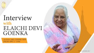 Interview with Principal Teacher, Smt. IIlaichidevi Goenka (18th January 1929 - 5th January 2016)