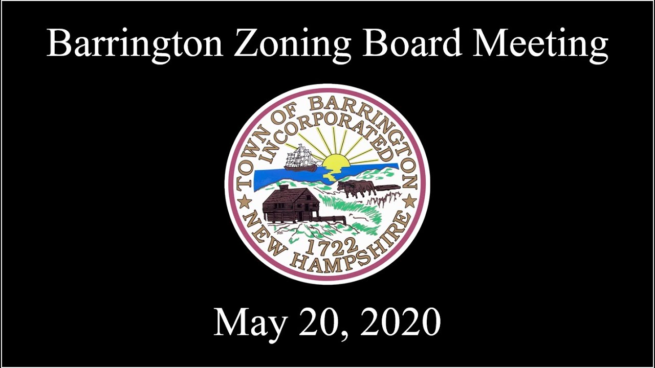 Barrington, NH Zoning Board Meeting May 20, 2020 YouTube
