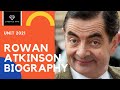 Rowan Atkinson Biography unit 2021ll lifestyle ll ROWAN ATKINSON