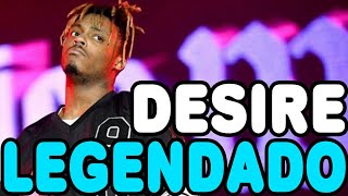 Juice Wrld  Desire legendado