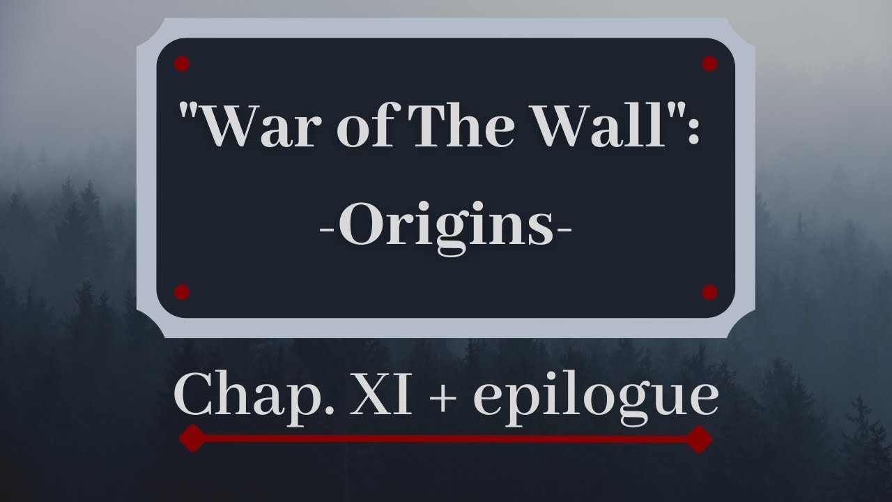 WAR OF THE WALL ORIGINS 