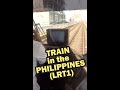 Train in the Philippines LRT1