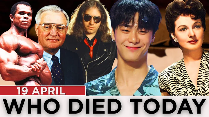 Who Died Today l Famous Deaths on This Day 19 APRIL