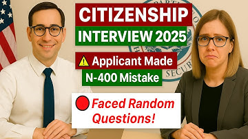 🔥U.S. Citizenship Interview 2025 – Applicant Made N-400 Mistake and Faced Random Questions