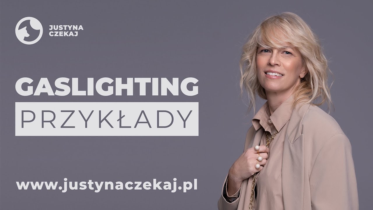 GASLIGHTING PRZYKŁADY