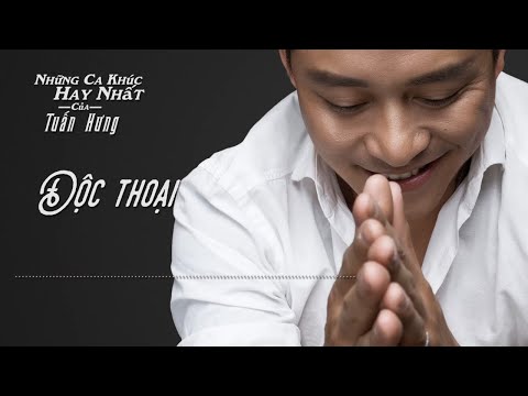 Độc Thoại - Tuấn Hưng