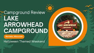 Lake Arrowhead Campground Overview - Montello, Wisconsin