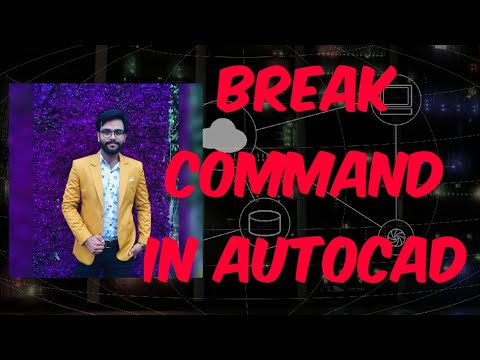 BREAK COMMAND IN AUTOCAD - YouTube