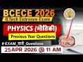 💥Fastrack Batch💥| BCECE 2026 | PHYSICS | Practice Live Class | Entrance Exam #bcece