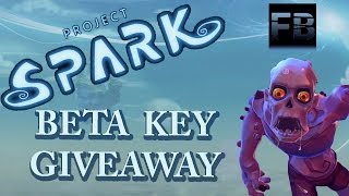Project Spark Beta Key Giveaway - How To Enter [CLOSED]