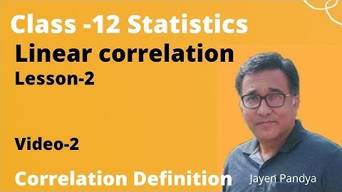 Std 12| commerce| statistics| Chapter 2| Correlation Definition # video- 2| By Jayen Pandya