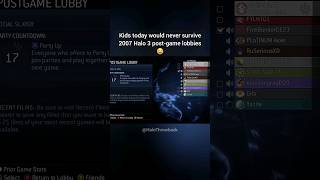 Kids Today Could NEVER Survive 2007 Halo 3 Post-game Lobbies