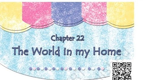 The World in my Home Class 4 evs Explanation in Hindi |class 4 evs chapter 22|-by Vanshika Agrawal