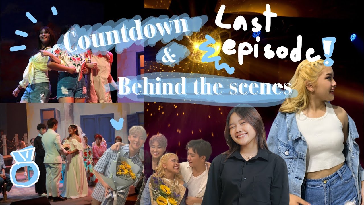 Countdown & Behind the scenes Mamma Mia!🪩 YAMP EP.3 Last episode TT ...