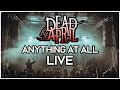 Dead By April - Anything At All Live October 23rd, 2021 @ Täby In Stockholm, Sweden