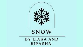 Liaka & Bipasha ‘Snow’ Official Instrumental