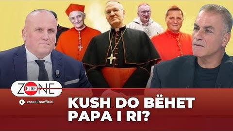 Kush do bëhet Papa i ri? | Ilir Kulla - Zone e Lire