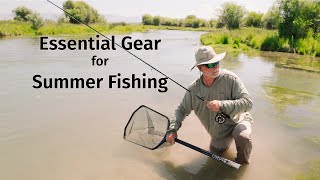 How to Dress for Summer Fly Fishing