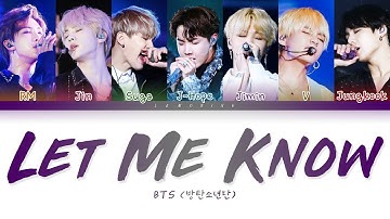 BTS - Let Me Know (방탄소년단 - Let Me Know) [Color Coded Lyrics/Han/Rom/Eng/가사]