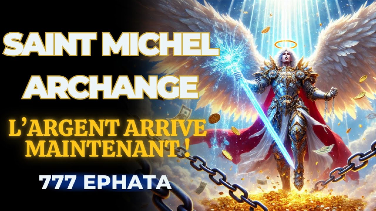 JE DOUTE QUE TU ÉCOUTES CECI PENDANT 2 MINUTES ET QUE L’ARGENT N’ARRIVE PAS ! 🙏 777 EFFATA DE MICHEL