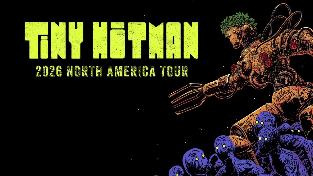 Assista a "Tiny Hitman" Tour - North America 2026 no YouTube Assista a "Tiny Hitman" Tour - North America 2026 no YouTube