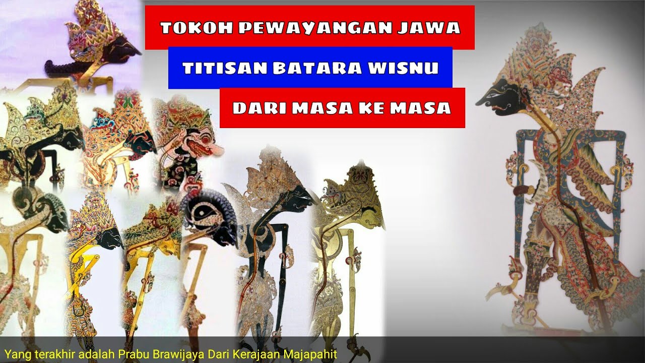 Tokoh Pewayangan Jawa Titisan Batara Wisnu Youtube