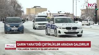 Naxçıvanda Qarın Yaratdığı Çətinliklər Aradan Qaldırılıb