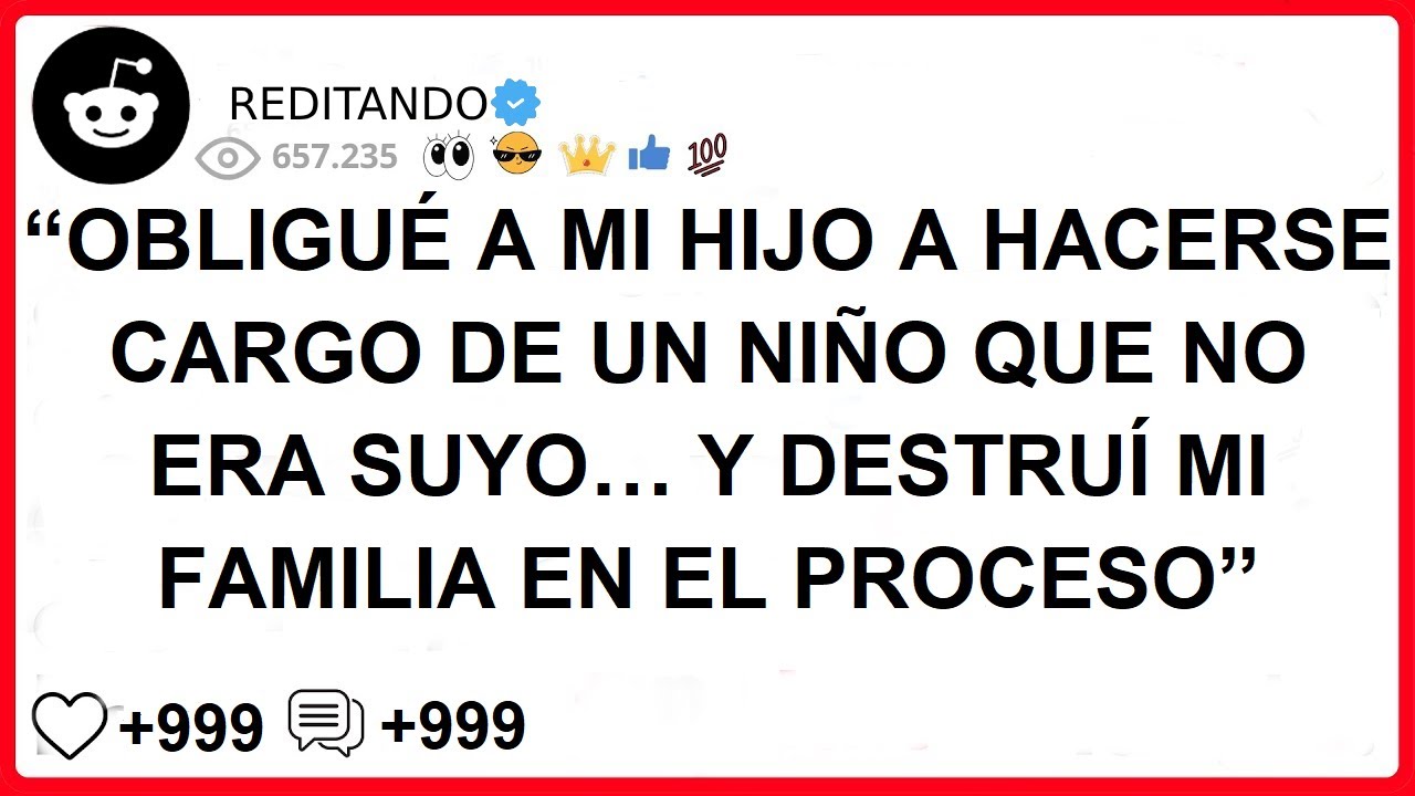 “OBLIGUÉ A MI HIJO A HACERSE CARGO DE UN NIÑO QUE NO ERA SUYO… Y DESTRUÍ MI FAMILIA EN EL PROCESO”