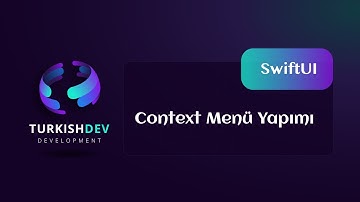 SwiftUI ile ContextMenu Yapımı / How to make Context Menu in SwiftUI