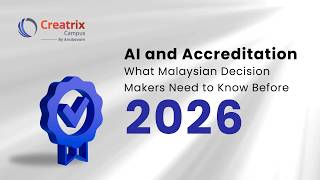 AI and Accreditation – What Malaysian Decision Makers Need to Know Before 2026