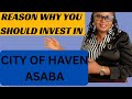 THE FAST SELLING ESTATE||CITY OF HAVEN ASABA