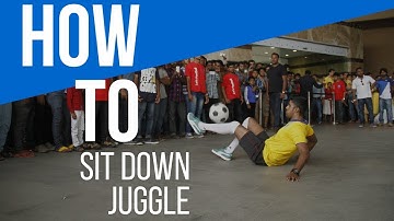 How to juggle a Football sitting down | PRSOCCERART TUTORIALS #24