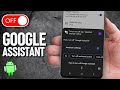 How To Turn Off Google Assistant on Android 📱❌