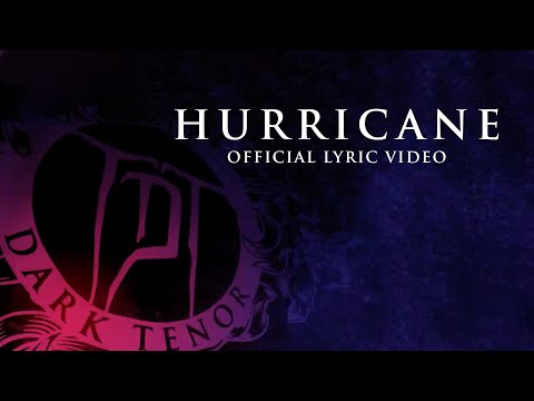 THE DARK TENOR - Hurricane [Official Lyric Video]