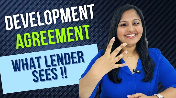 What lenders check in a Development Agreement ?