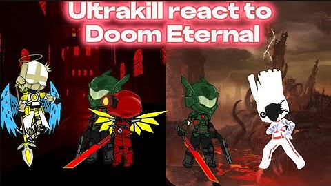 Ultrakill reacts to Doom eternal rap