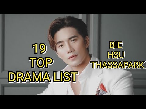 19 TOP DRAMA LIST BIE HSU THASSAPARK