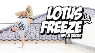 Bboy Tutorial I One Handed Lotus Freeze Tips & Tricks I