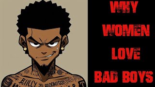 Daily IMOR #322: Why  Women  Love  Bad Boys