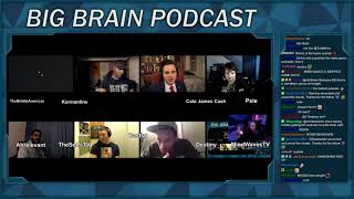 Big Brain Podcast Ep. 11 ft. Destiny, Hasan Piker, The Serfs, ActualJake, Cole James Cash & more
