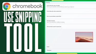 How To Use The Snipping Tool On A Chromebook (2025) Simple Tutorial