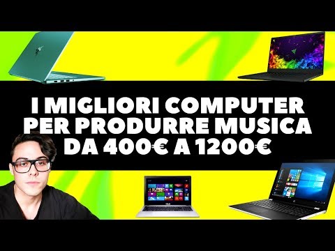 I MIGLIORI COMPUTER PORTATILI PER PRODURRE MUSICA 💻 (notebook | laptop | pc | fare)