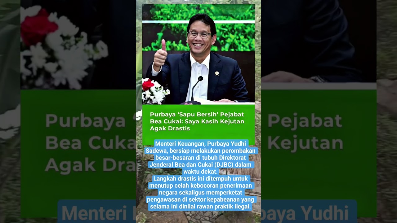 GERAKAN SAPU BERSIH MenKeU pak Pur kinerja BEA-CUKAI 