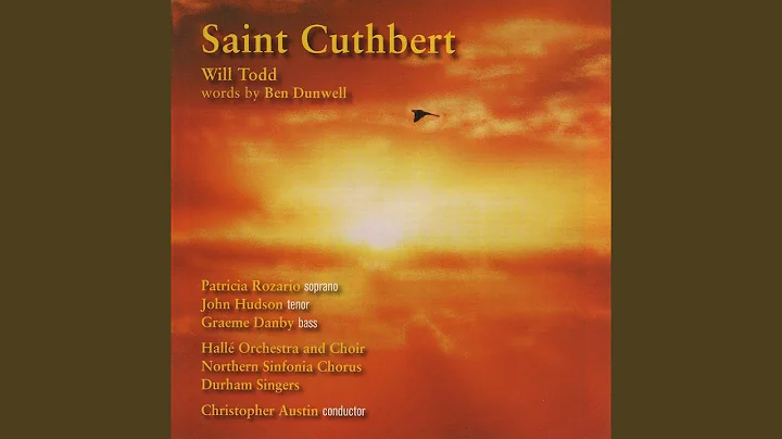 Saint Cuthbert: IV. Plague and Healing