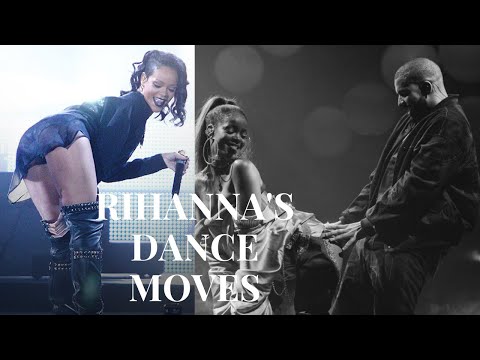 RIHANNA BEST DANCE MOVES